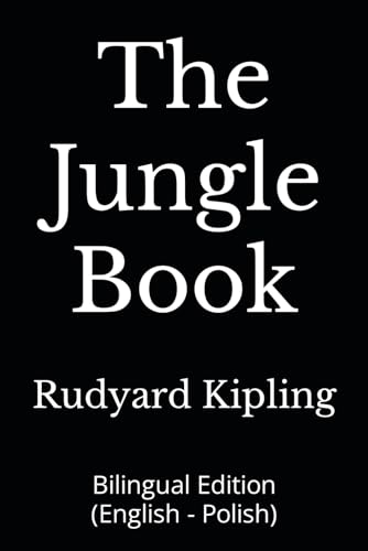 The Jungle Book: Bilingual Edition (English - Polish) von Independently published